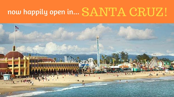 Now Open in Santa Cruz 